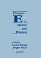 Book cover of: Vitamin E in Health and Disease. By: Lester Packer
