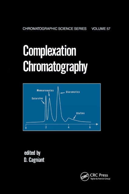 Book cover of: Complexation Chromatography. By: D Cagniant