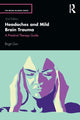 Book cover of: Headaches and Mild Brain Trauma. By: Birgit Gurr