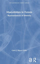 Book cover of: Masculinities in Forests. By: Carol J. Pierce Colfer