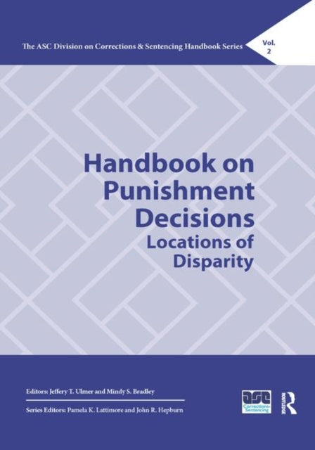 Book cover of: Handbook on Punishment Decisions. By: Jeffery T. Ulmer