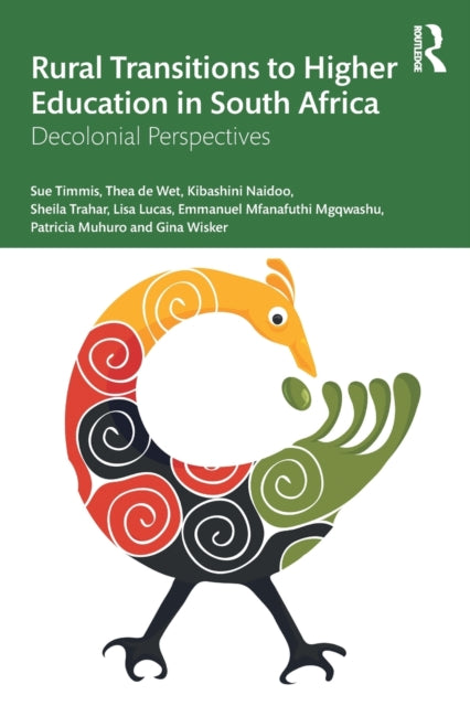 Book cover of: Rural Transitions to Higher Education in South Africa. By: Sue Timmis