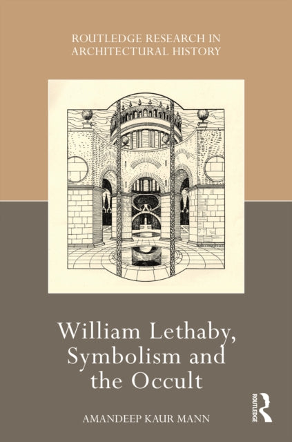 Book cover of: William Lethaby, Symbolism and the Occult
