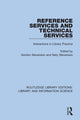 Book cover of: Reference Services and Technical Services. By: Gordon Stevenson