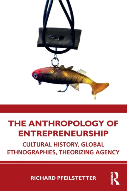 Book cover of: Anthropology of Entrepreneurship. By: Richard Pfeilstetter
