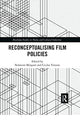 Book cover of: Reconceptualising Film Policies. By: Nolwenn Mingant