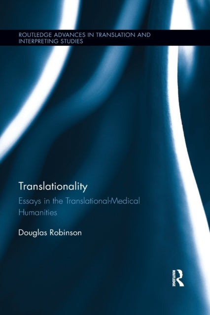 Book cover of: Translationality. By: Douglas Robinson