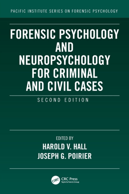 Book cover of: Forensic Psychology and Neuropsychology for Criminal and Civil Cases. By: Harold V. Hall