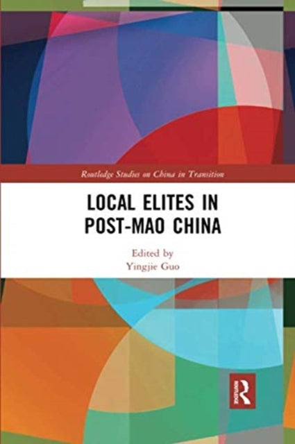 Book cover of: Local Elites in Post-Mao China. By: Yingjie Guo