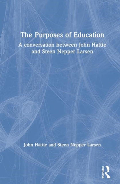 Book cover of: Purposes of Education. By: John Hattie