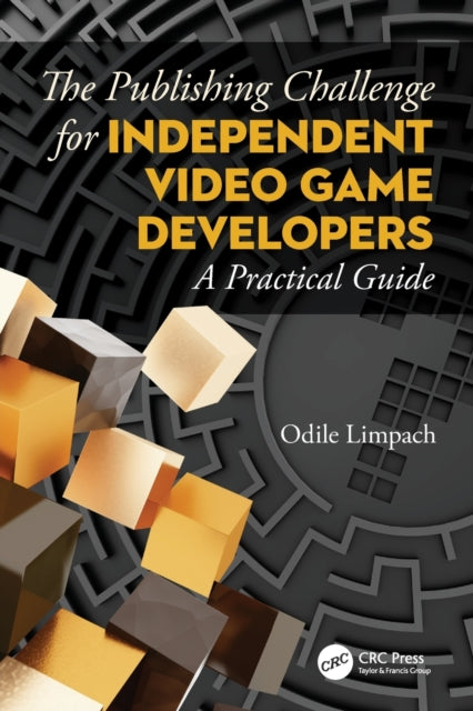 Book cover of: Publishing Challenge for Independent Video Game Developers. By: Odile Limpach