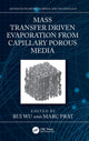 Book cover of: Mass Transfer Driven Evaporation From Capillary Porous Media. By: Rui Ming Wu