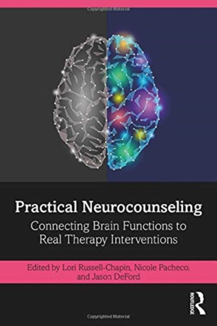 Book cover of: Practical Neurocounseling. By: Lori A. Russell-Chapin