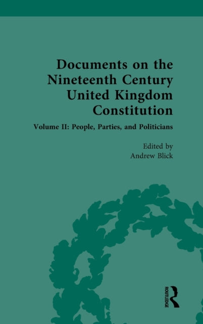 Book cover of: Documents on the Nineteenth Century United Kingdom Constitution. By: Andrew Blick