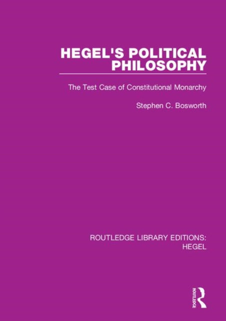 Book cover of: Hegel's Political Philosophy. By: Stephen C. Bosworth