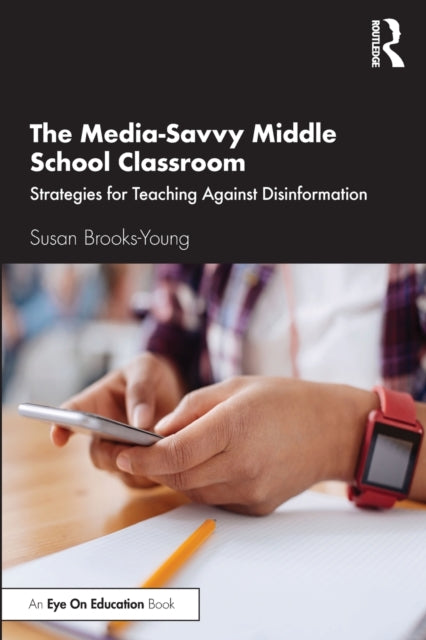 Book cover of: Media-Savvy Middle School Classroom. By: Susan J. Brooks-Young