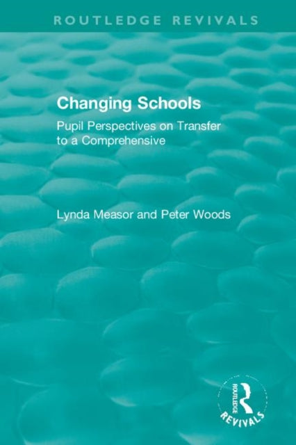 Book cover of: Changing Schools. By: Lynda Measor