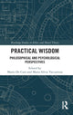 Book cover of: Practical Wisdom. By: Mario De Caro