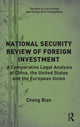 Book cover of: National Security Review of Foreign Investment. By: Cheng Bian