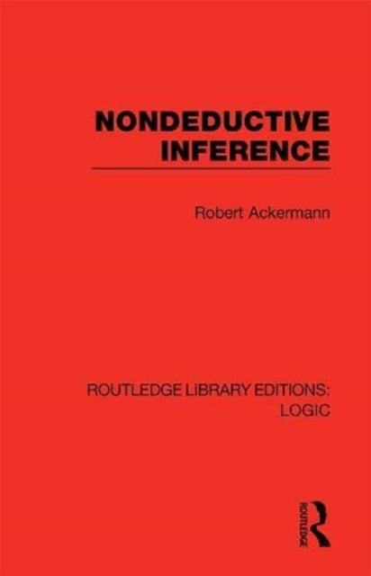 Book cover of: Nondeductive Inference. By: Robert John Ackermann