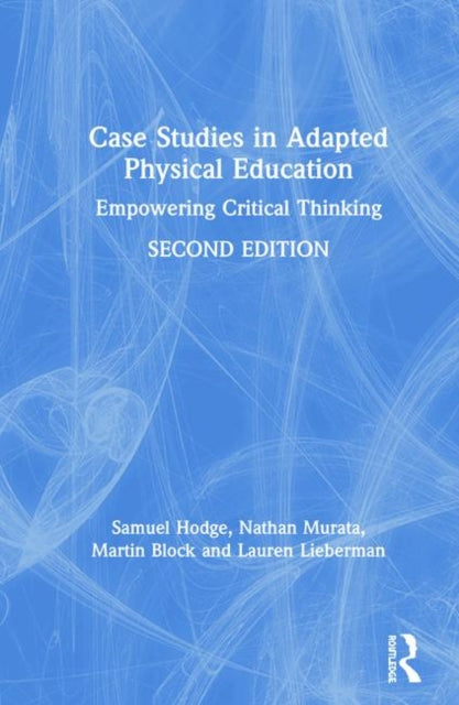 Book cover of: Case Studies in Adapted Physical Education. By: Samuel Hodge