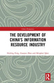 Book cover of: Development of China's Information Resource Industry. By: Huiling Feng