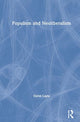 Book cover of: Populism and Neoliberalism. By: David Cayla