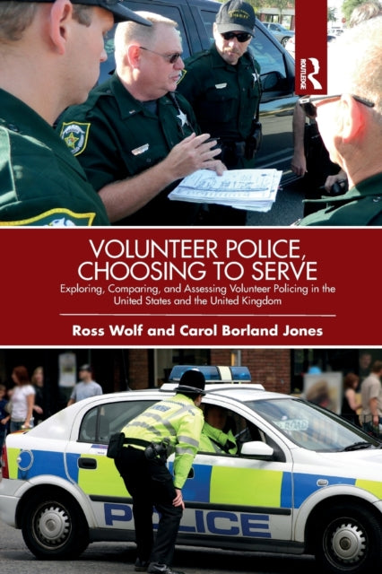 Book cover of: Volunteer Police, Choosing to Serve. By: Ross Wolf