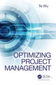 Book cover of: Optimizing Project Management. By: Te Wu