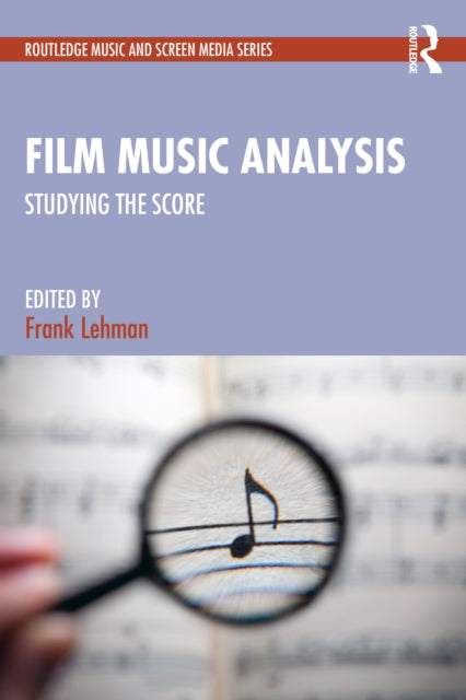 Book cover of: Film Music Analysis. By: Frank Lehman