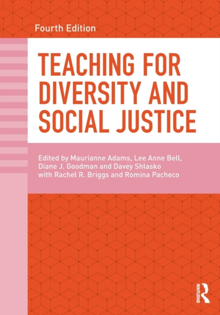 Book cover of: Teaching for Diversity and Social Justice. By: Maurianne Adams