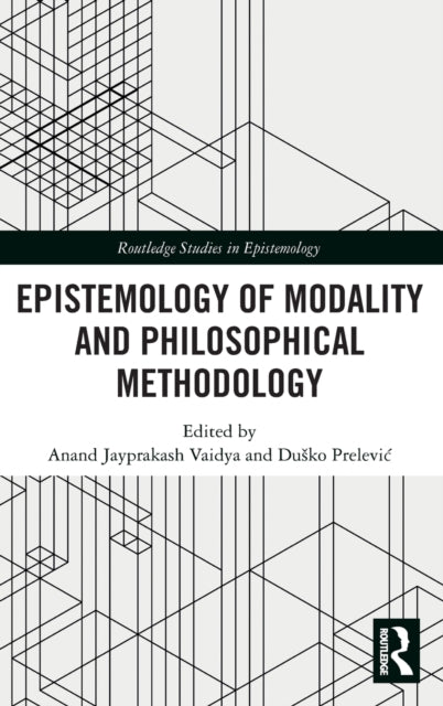 Book cover of: Epistemology of Modality and Philosophical Methodology. By: Anand Vaidya
