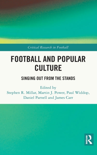 Book cover of: Football and Popular Culture. By: Stephen R. Millar