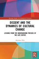 Book cover of: Dissent and the Dynamics of Cultural Change. By: Matthew T. Pifer