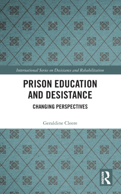 Book cover of: Prison Education and Desistance. By: Geraldine Cleere