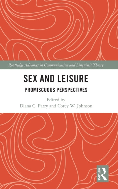 Book cover of: Sex and Leisure. By: Diana C. Parry