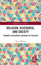 Book cover of: Religion, Discourse, and Society. By: Marcus Moberg