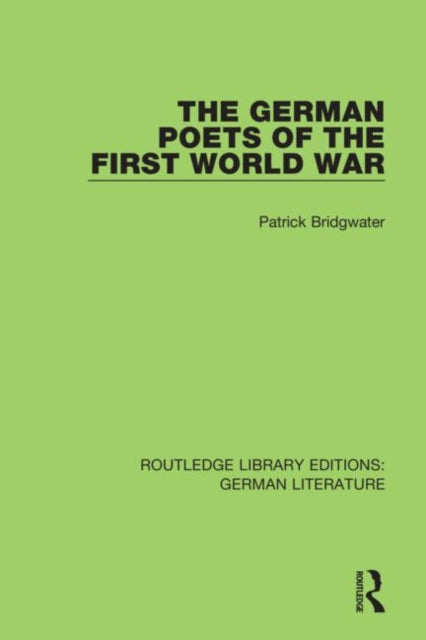 Book cover of: German Poets of the First World War. By: Patrick Bridgwater