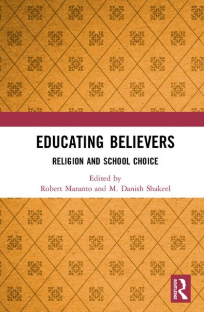 Book cover of: Educating Believers. By: Robert Maranto