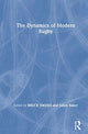 Book cover of: Dynamics of Modern Rugby. By: Bruce Davies