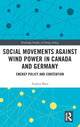 Book cover of: Social Movements against Wind Power in Canada and Germany. By: Andrea Bues