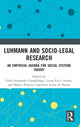 Book cover of: Luhmann and Socio-Legal Research. By: Celso Fernandes Campilongo