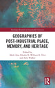 Book cover of: Geographies of Post-Industrial Place, Memory, and Heritage. By: Mark Alan Rhodes