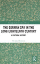 Book cover of: German Spa in the Long Eighteenth Century. By: Ute Lotz-Heumann