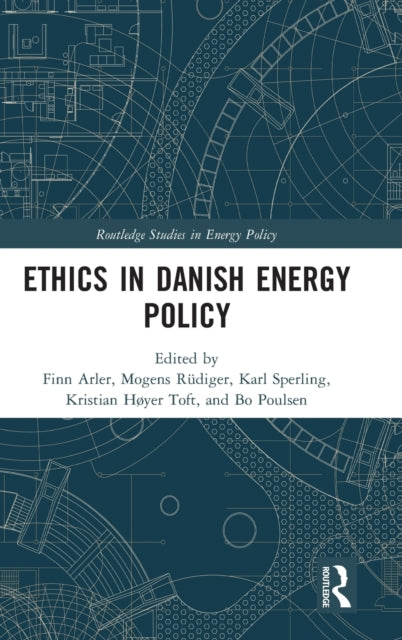 Book cover of: Ethics in Danish Energy Policy. By: Finn Arler