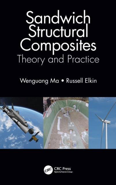 Book cover of: Sandwich Structural Composites. By: Wenguang Ma