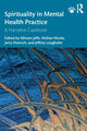 Book cover of: Spirituality in Mental Health Practice. By: Miriam Jaffe