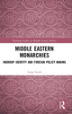 Book cover of: Middle Eastern Monarchies. By: Anna Sunik