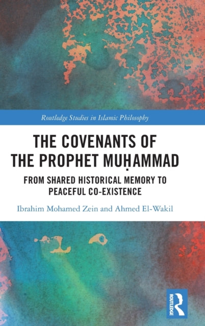 Book cover of: Covenants of the Prophet Muhammad. By: Ahmed El-Wakil