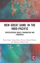 Book cover of: New Great Game in the Indo-Pacific